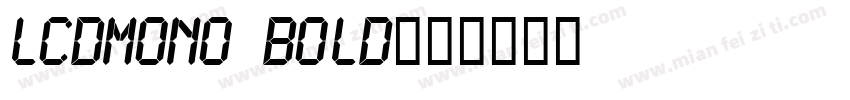 LCDMono Bold字体转换